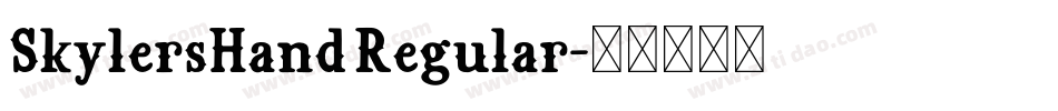 SkylersHand Regular字体转换